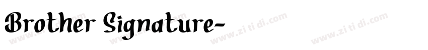 Brother Signature字体转换